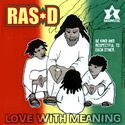 Ras D Love With Meaning